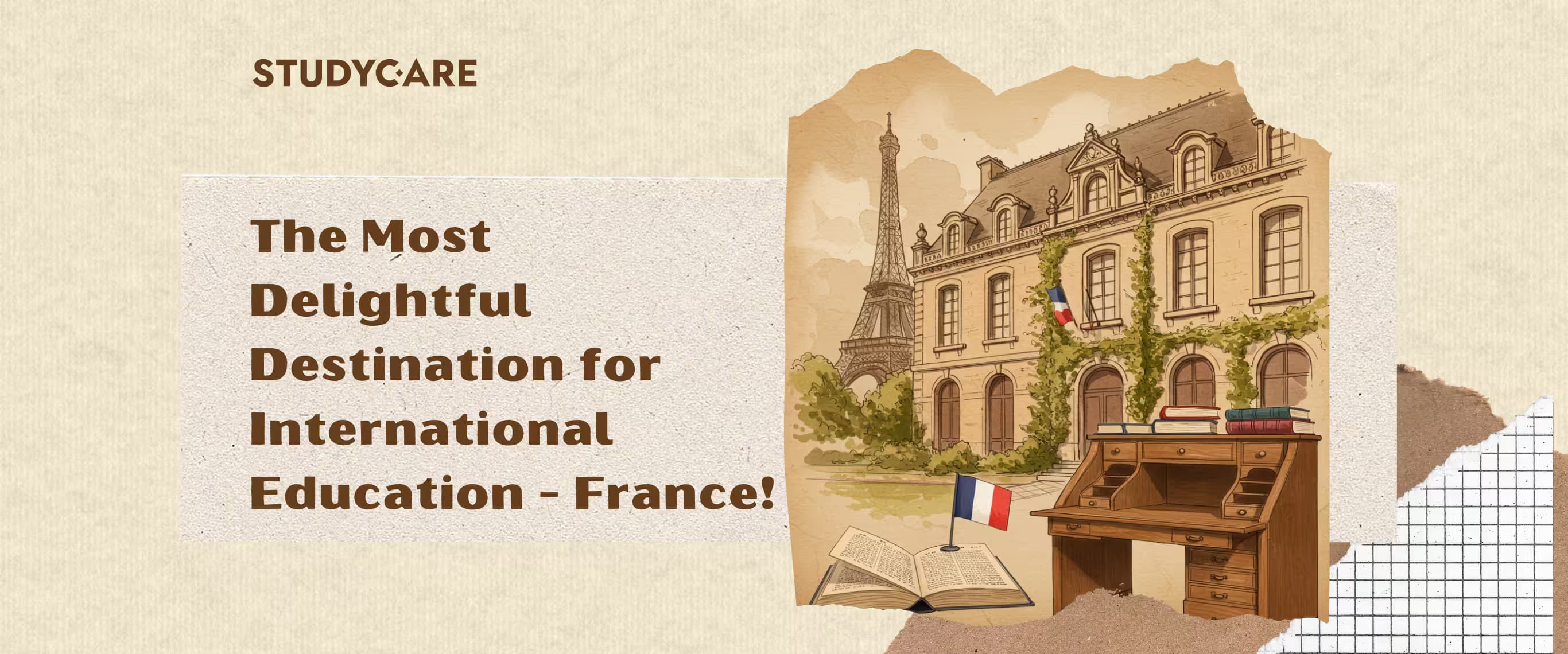 The Most Delightful Destination for International Education - France!