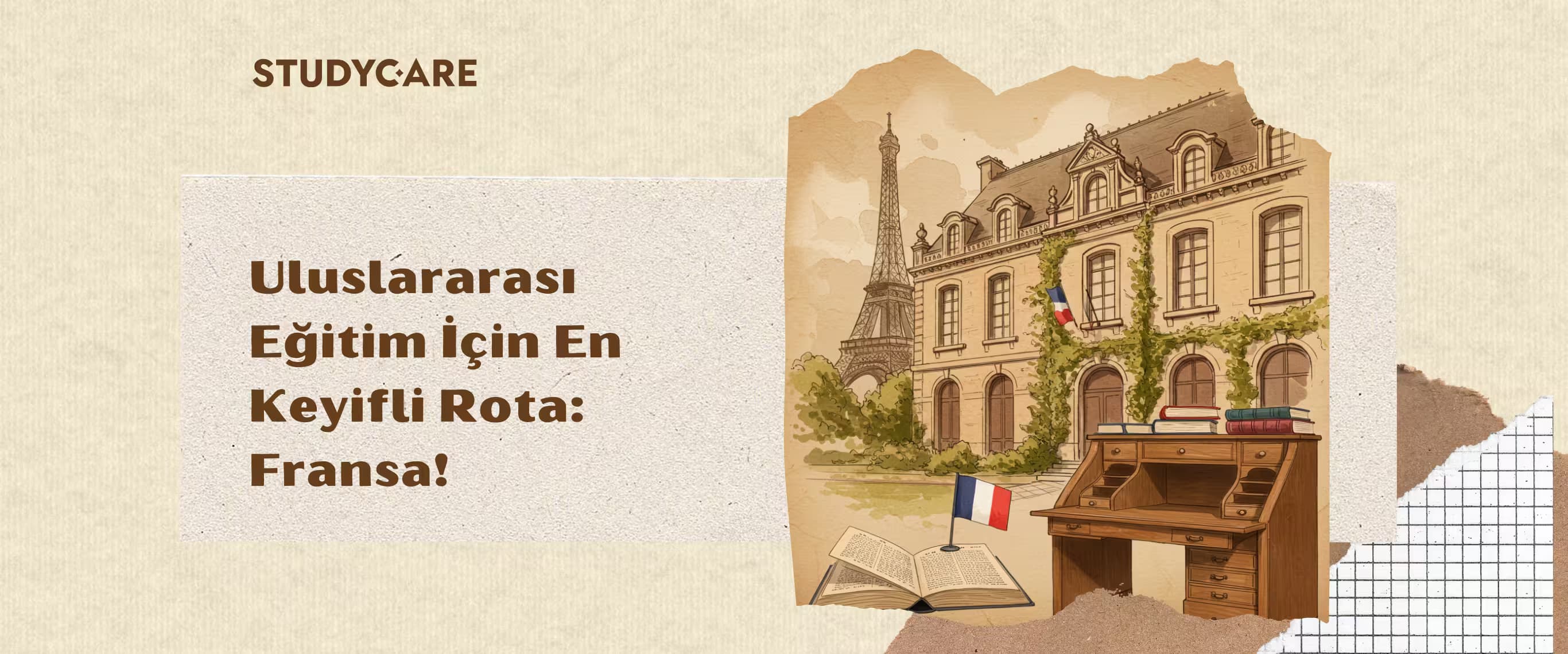 Uluslararası Eğitim İçin En Keyifli Rota: Fransa!